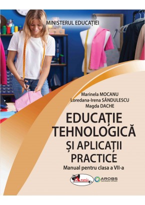 Educatie tehnologica si aplicatii practice manual clasa a VII-a Editia 2024