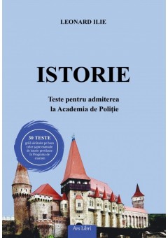 Istorie Teste pentru admiterea la Academia de Politie