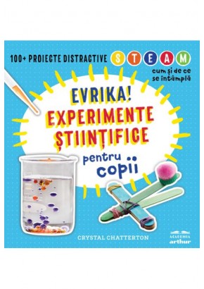 Evrika! Experimente stiintifice pentru copii