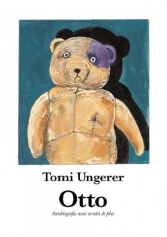 Otto. Autobiografia unui ursulet de plus