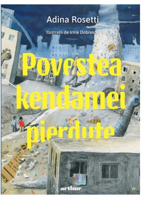 Povestea kendamei pierdute