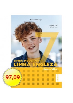 Limba Moderna 1 Limba Engleza manual pentru clasa a VII-a Editia 2024