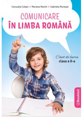 Comunicare in limba romana caiet de lucru pentru clasa a II-a (dupa manualul EDU)