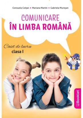 Comunicare in limba romana caiet de lucru pentru clasa I (dupa manualul EDU)