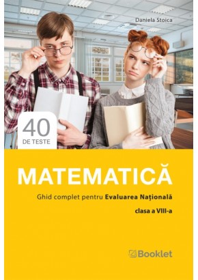 Matematica Ghid complet pentru Evaluarea Nationala clasa a VIII-a 2025