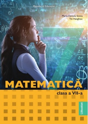 Matematica manual pentru clasa a VII-a Editia 2024