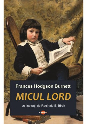 Micul lord - Frances Hodgson Burnett