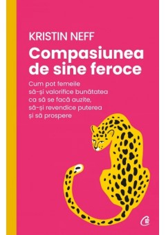 Compasiunea de sine feroce