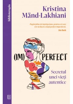 (Im)perfect - Secretul unei vieti autentice