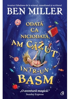 Odata ca niciodata, am cazut intr-un basm