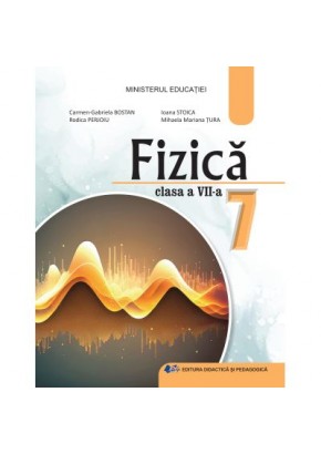 Fizica manual pentru clasa a VII-a Editia 2024