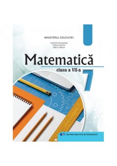 Matematica manual pentru clasa a VII-a Editia 2024