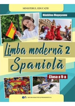 Limba moderna 2 spaniola manual pentru clasa a V-a Editia 2022