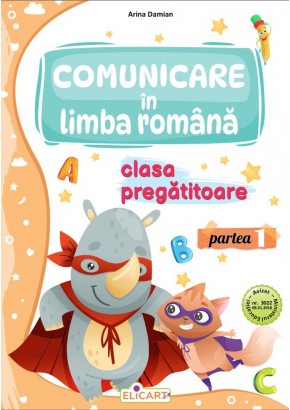 Comunicare in limba romana pentru clasa pregatitoare partea I caiet de lucru Editia 2024