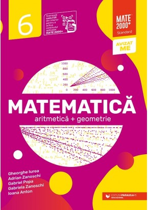 Matematica Aritmetica, geometrie clasa a VI-a Standard Editia a III-a