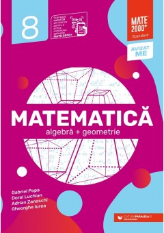 Matematica Algebra, geometrie clasa a VIII-a Standard Edita a V-a