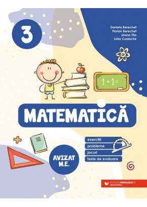 Matematica Exercitii, probleme, jocuri, teste de evaluare clasa a III-a Editia a II-a