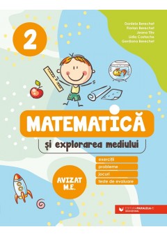 Matematica si explorarea mediului Exercitii, probleme, jocuri, teste de evaluare clasa a II-a Editia a III-a