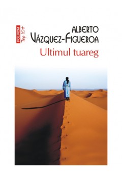 Ultimul tuareg (editie d..